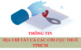 Thông tin địa chỉ tất cả quận huyện chi cục thuế TPHCM